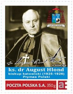 022-2016 August Hlond - pierwszy biskup katowicki