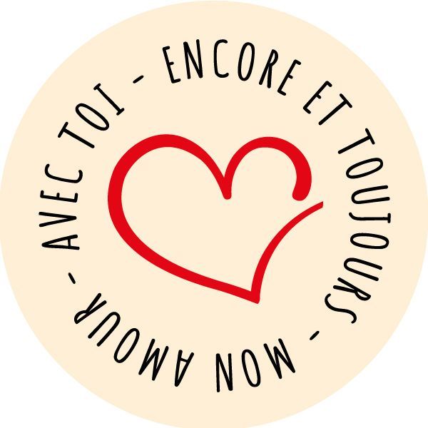 SAINT VALENTIN -  SAINT VALENTIN - "Avec toi” - ø 30 mm ou ø 20 mm - texturé crème