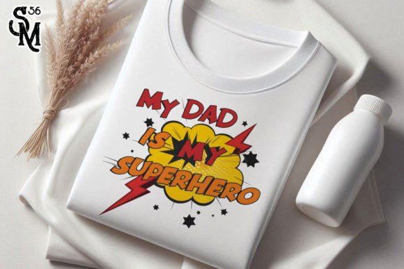 My Dad is my Superhero T-shirt