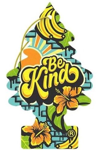 LITTLE TREES BE KIND