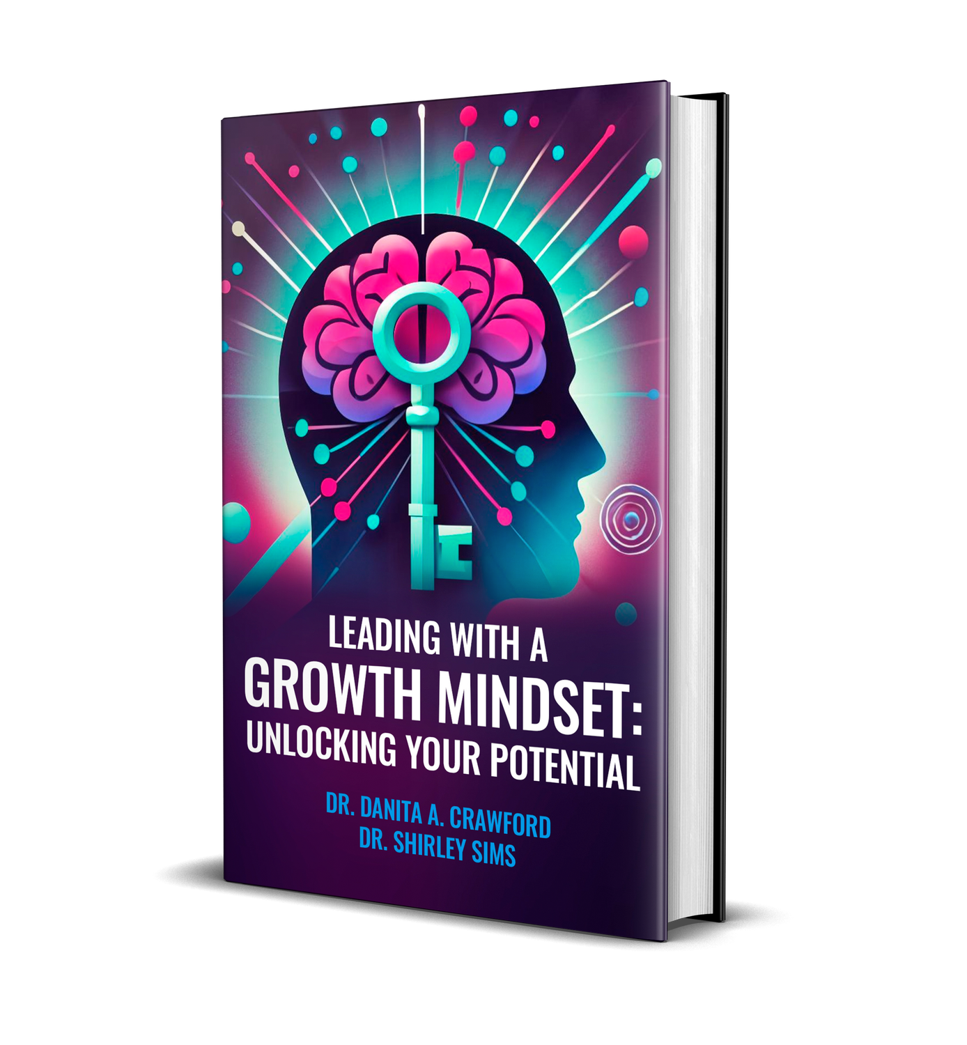 Leading with a Growth Mindset - Softcover