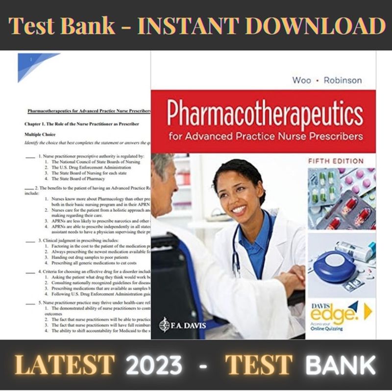 Test Bank Pharmacotherapeutics for Advanced Practice Nurse Prescribers 5th Edition Woo Robinson
