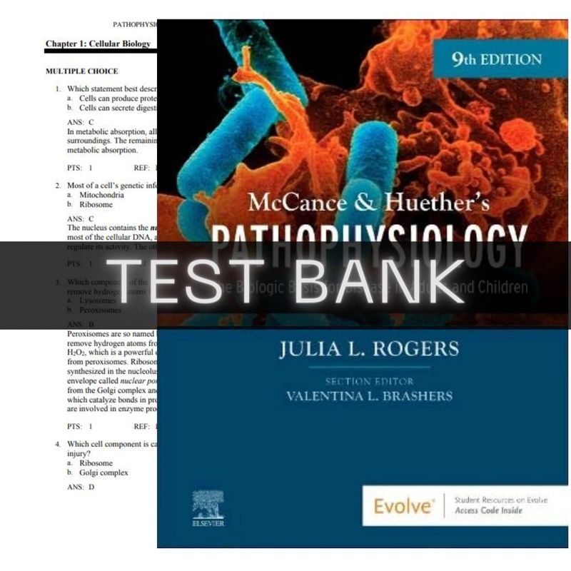 Test Bank  McCance &amp; Huethers  Pathophysiology The Biologic Basis for Disease in Adults and Children 9th Edition by Julia Rogers