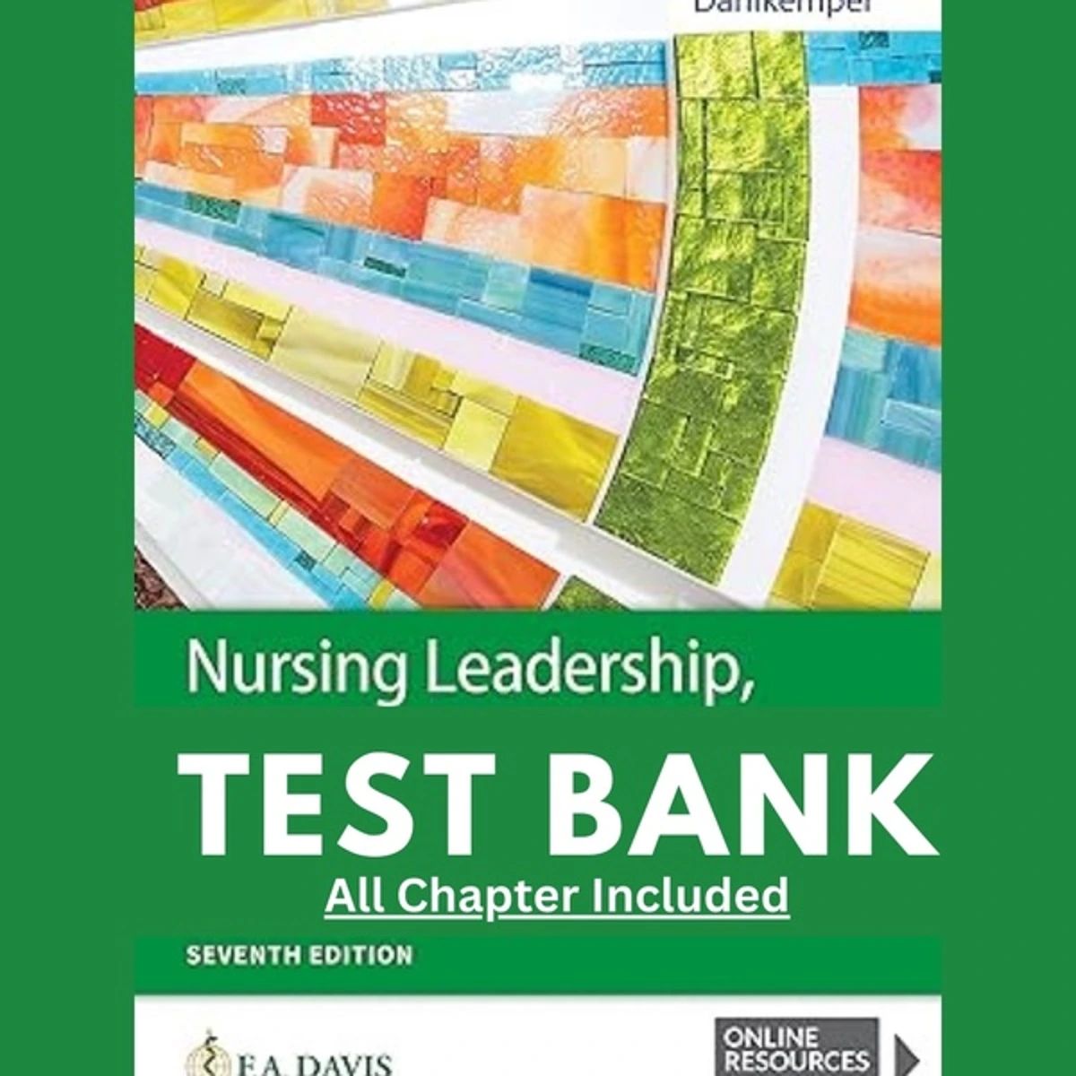 Test bank Nursing Leadership Management and Professional Practice for the LPN LVN 7th Edition Dahlkemper Test Bank 2025