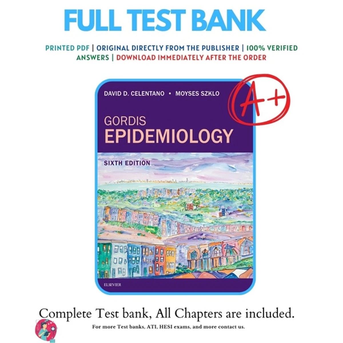 Test Bank for Gordis Epidemiology 6th Edition By David D Celentano Chapter 1-20