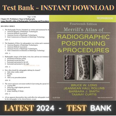Test Bank Merrill&#39;s Atlas of Radiographic Positioning and Procedures 14th Edition Long All Chapters are included