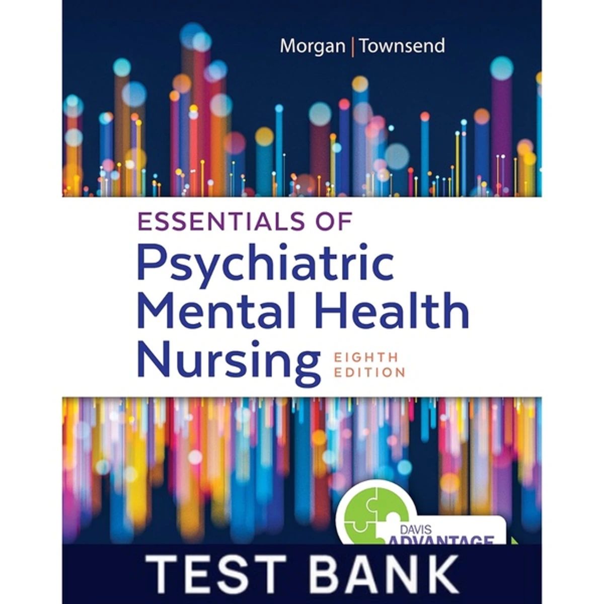 Test Bank for Essentials of Psychiatric Mental Health Nursing 8th edition Morgan Townsend