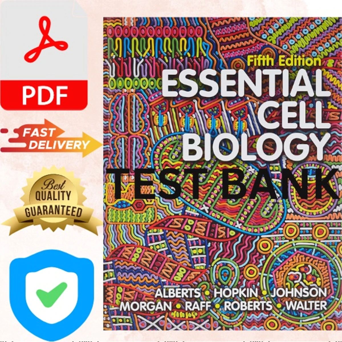 TEST BANK Essential Cell Biology 5th Edition Alberts Hopkin Test bank 2025