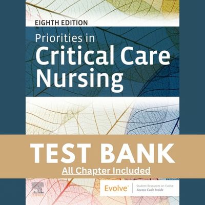Test Bank Priorities in Critical Care Nursing 8th edition Urden Stacy Lough Test Bank