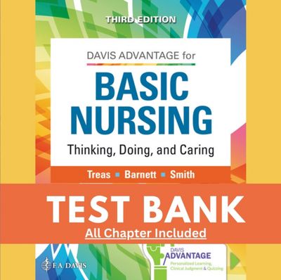 Test Bank Davis Advantage for Basic Nursing Thinking Doing and Caring Thinking Doing and Caring Third Edition by Leslie PDF Instant Download /Printable