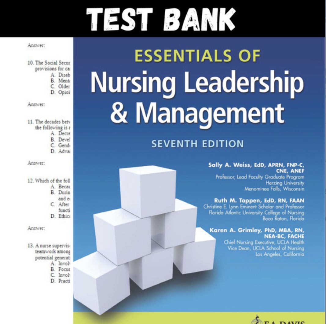 Test Bank Essentials of Nursing Leadership &amp; Management 7th Edition Instant Download