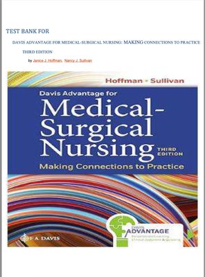 Test Bank For Davis Advantage For Medical Surgical Nursing Making Connections To Practice 3rd Edition Intant Download PDF