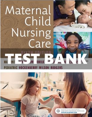 Test Bank For Maternal Child Nursing Care 6Th Edition By Perry PDF Instant Download