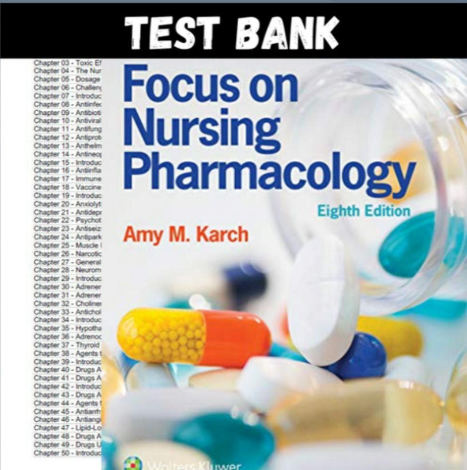 Test Bank Focus on Nursing Pharmacology 8th Edition by Amy M. Karch All Chapters Included PDF  Instant Download