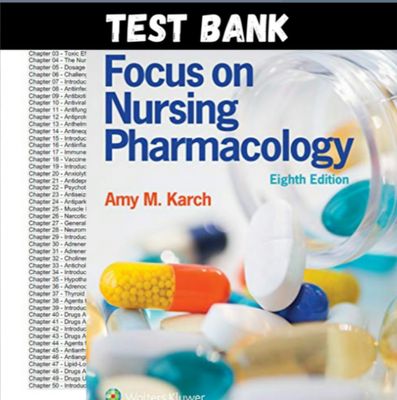 Test Bank Focus on Nursing Pharmacology 8th Edition by Amy M. Karch All Chapters Included PDF  Instant Download