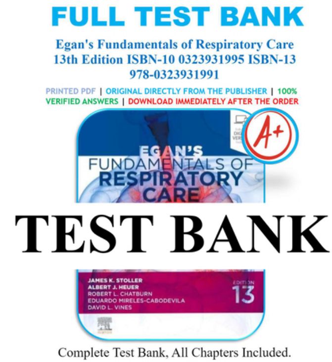 Test Bank Egan&#39;s Fundamentals of Respiratory Care 13th Edition by James K. Stoller PDF Instant Download