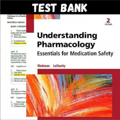 Understanding Pharmacology Essentials for Medication Safety 2nd Edition Test bank | All chapters
