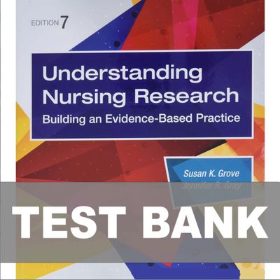 Test Bank For Understanding Nursing Research 7th Edition PDF Instant Download All Chapters Included