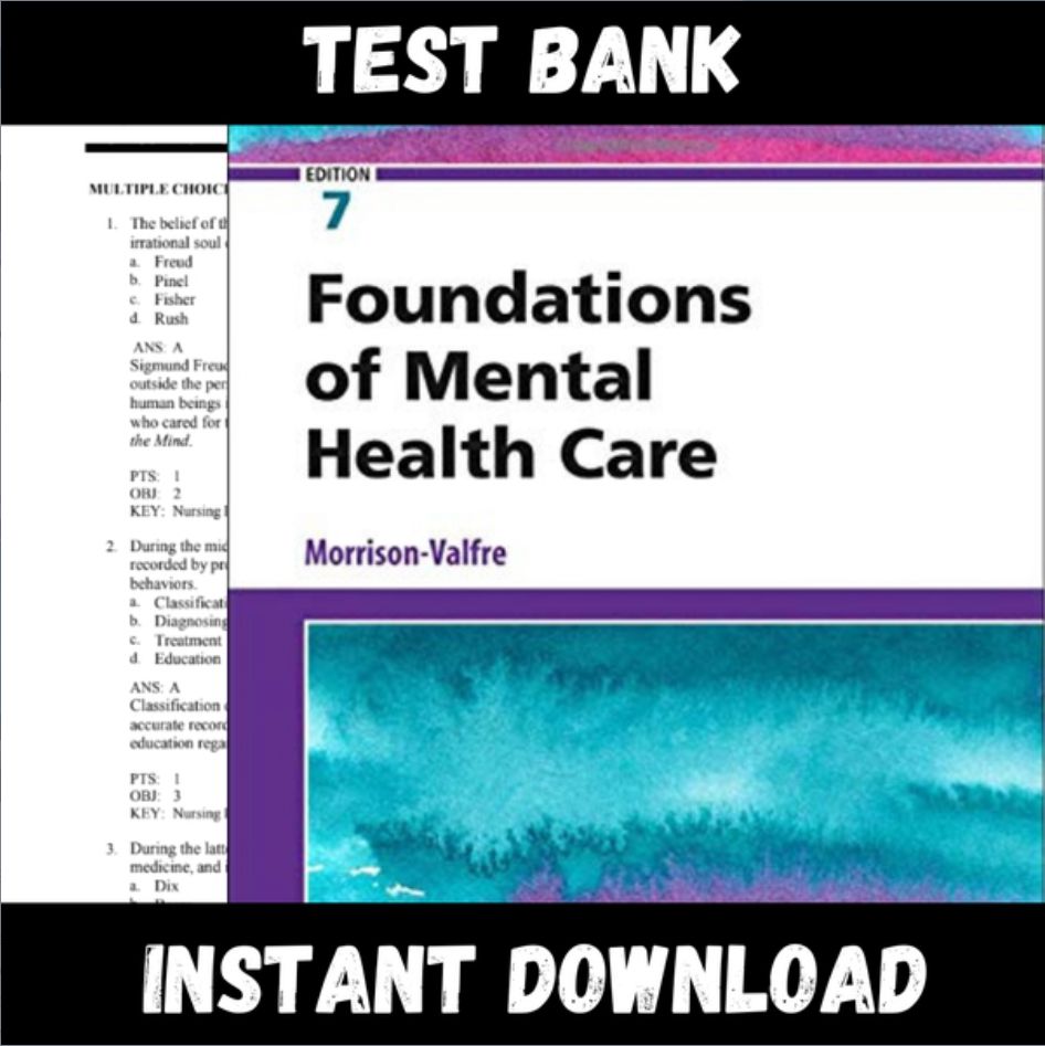 Test Bank Foundations of Mental Health Care, 7th Edition By Morrison-Valfre PDF Instant Download