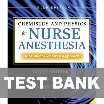 Test Bank for Chemistry and Physics for Nurse Anesthesia 3rd Edition  PDF Instant Download