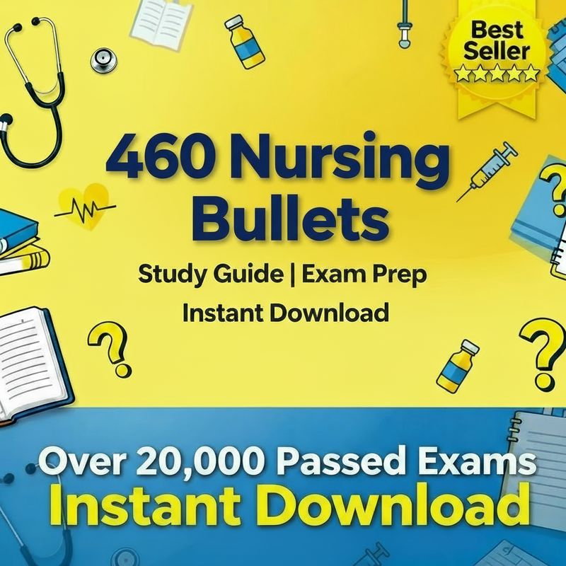 460 Essential Nursing Bullets: Fundamentals of Nursing Quick Study &amp; Exam Review Guide (PDF) Digital Instant Download