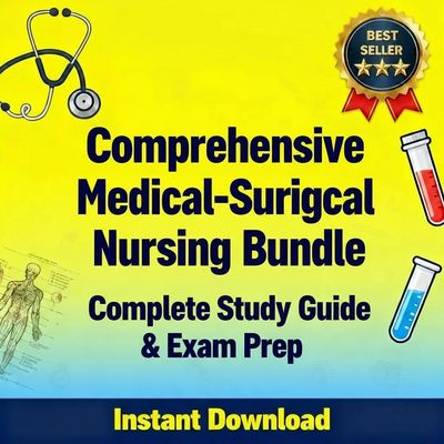 Comprehensive Medical-Surgical Nursing Bundle | Complete Study Guide &amp; Exam Prep Instant Download PDF
