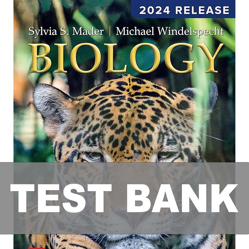 Biology 2024 Release by Sylvia Mader Test Bank