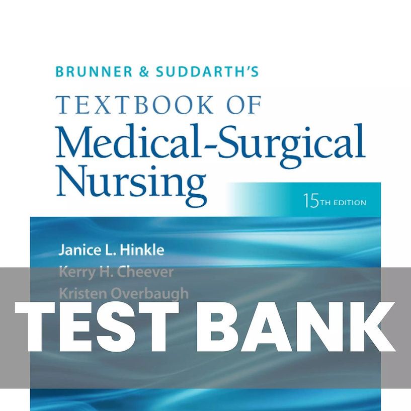 Test Bank Brunner And Suddarth Medical Surgical Nursing 15th Edition Harding