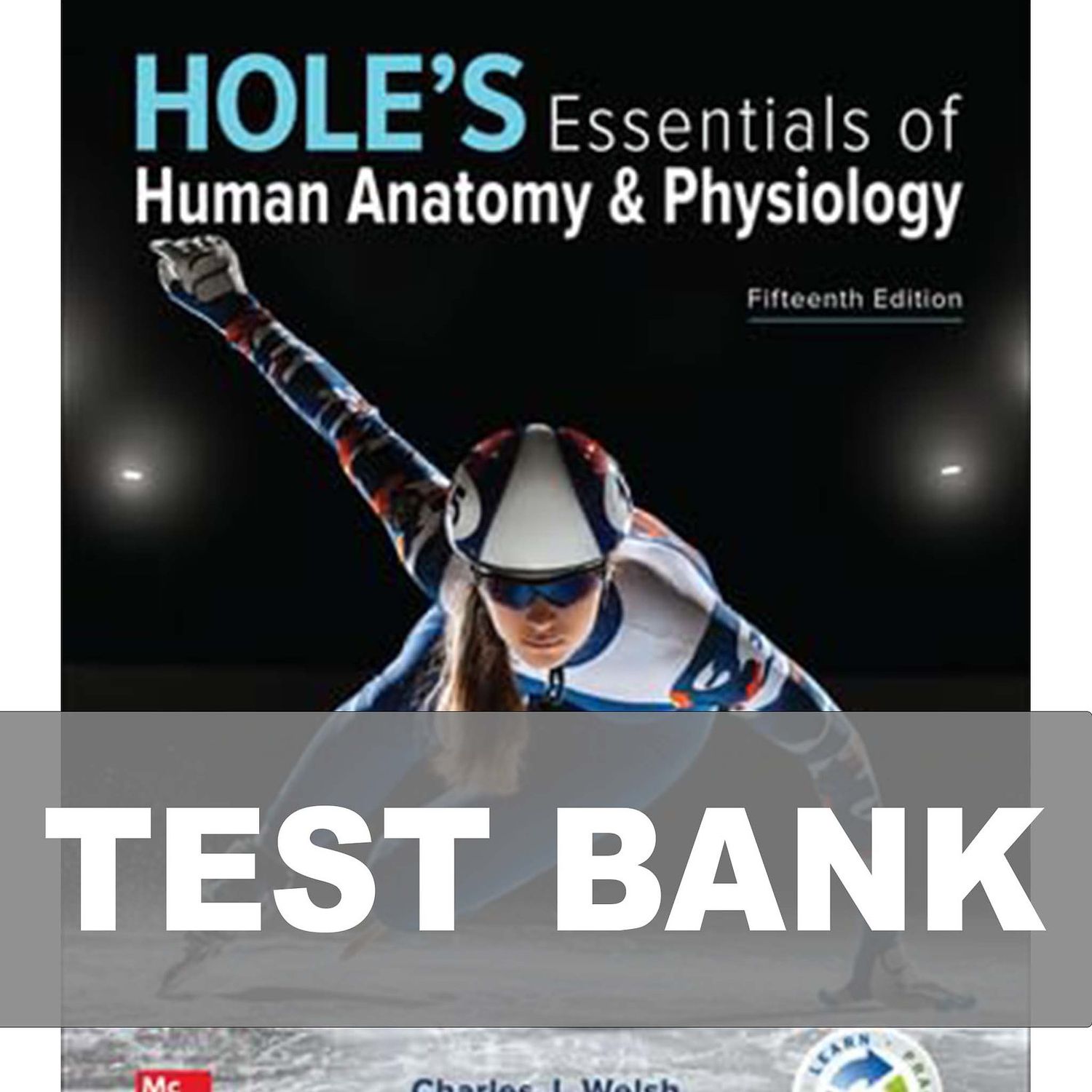 Holes Essentials of Human Anatomy and Physiology 15th Edition Test Bank