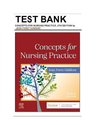 Concepts for Nursing Practice 4th Edition Giddens Test Bank