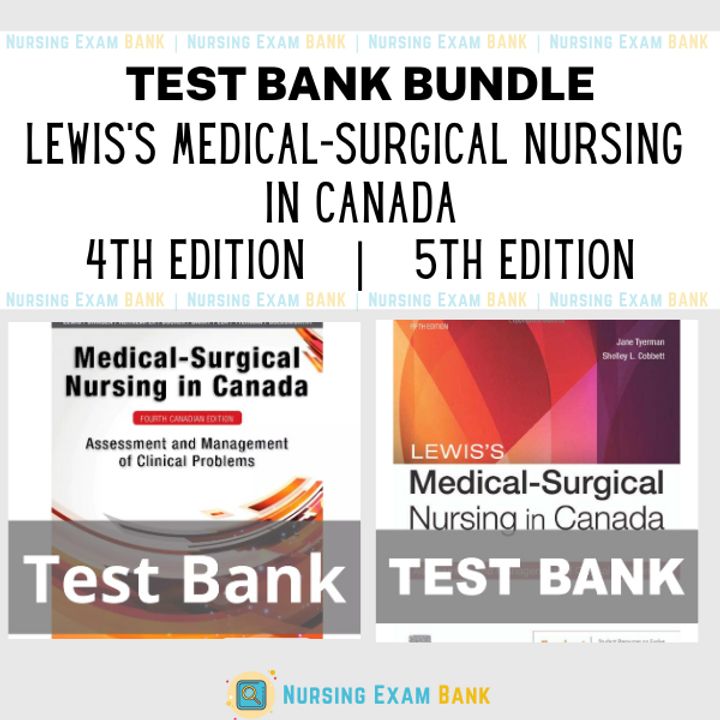 Lewis's Medical-Surgical Nursing in Canada Test Bank BUNDLE