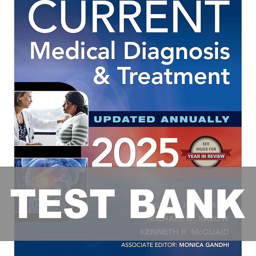 CURRENT Medical Diagnosis and Treatment 2025 64th Edition Test Bank
