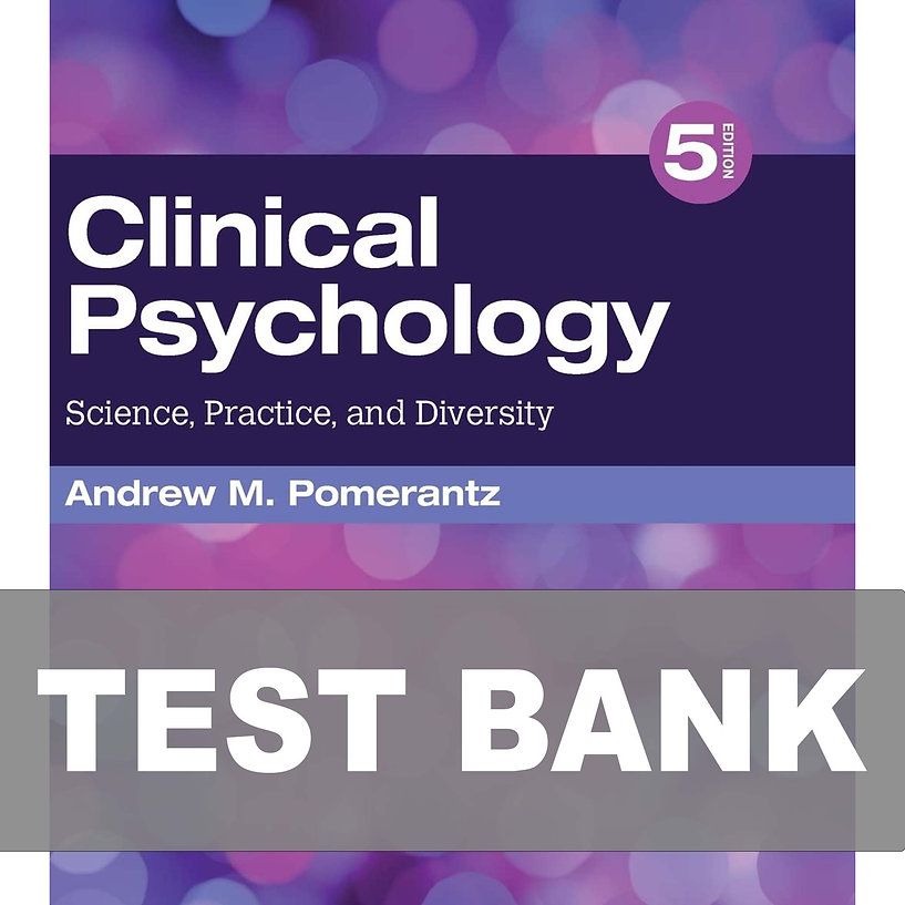 Clinical Psychology Science, Practice, and Diversity 5th Edition Test Bank