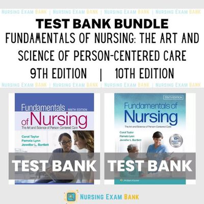Fundamentals of Nursing 10th Edition &amp; 9th Edition Taylor BUNDLE Test Bank