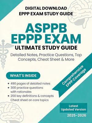 ASPPB EPPP Exam Ultimate Study Guide with Detailed Notes, Practice Questions, Top Concepts, Cheat Sheet