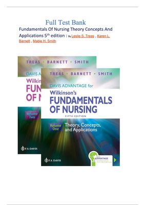 Test Bank - Wilkinson’s Fundamentals of Nursing, 5th Edition (Treas, 2024) All Chapters Included