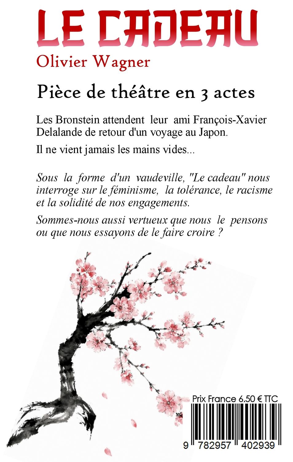 Pièce de théâtre "Le cadeau" Olivier Wagner