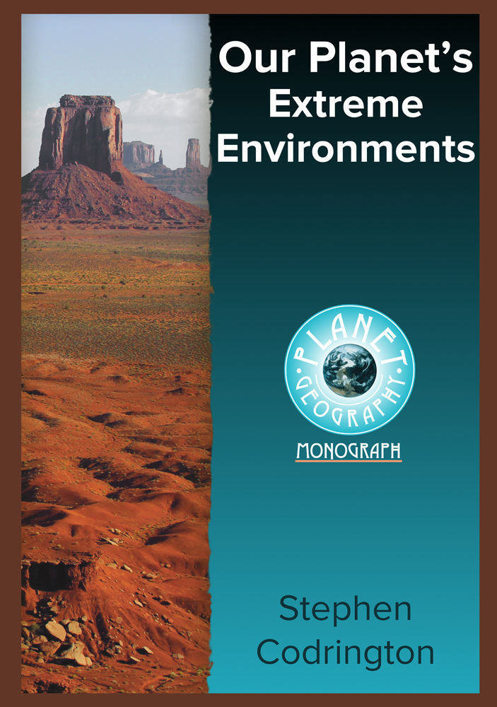 Our Planet&#39;s Extreme Environments