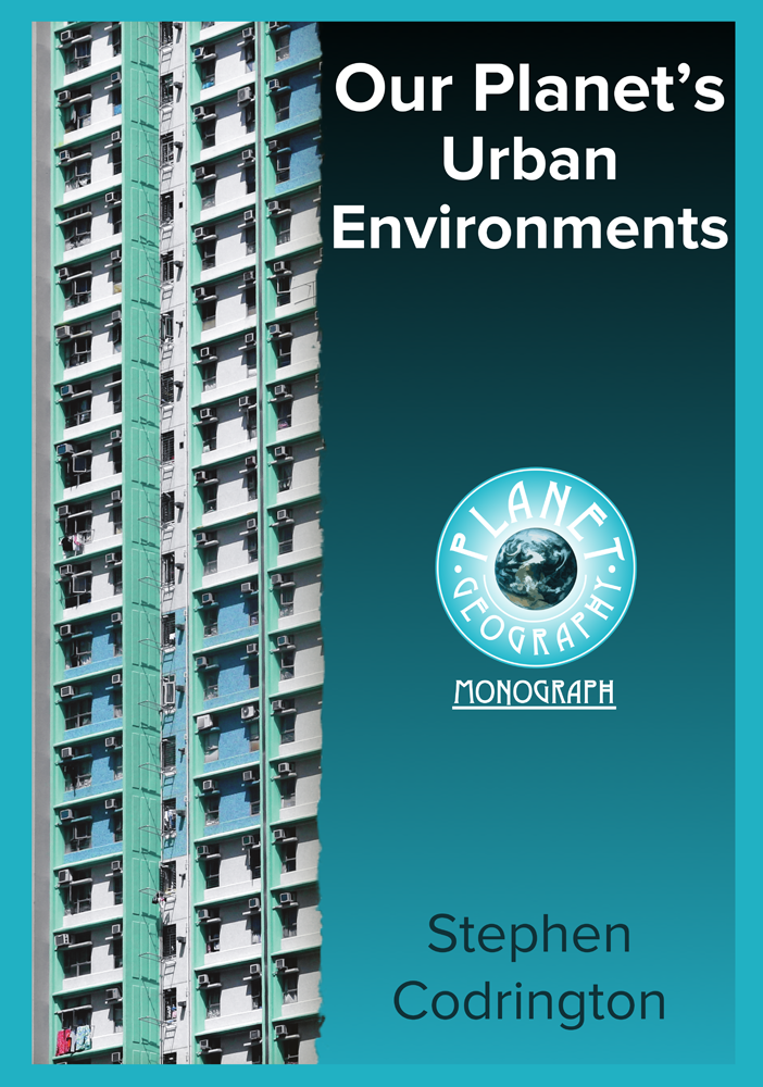 Our Planet&#39;s Urban Environments