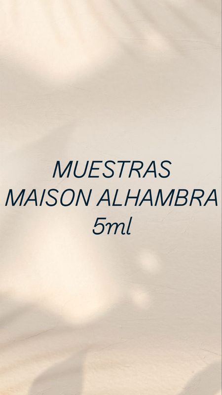 Muestras Maison Alhambra 5ml