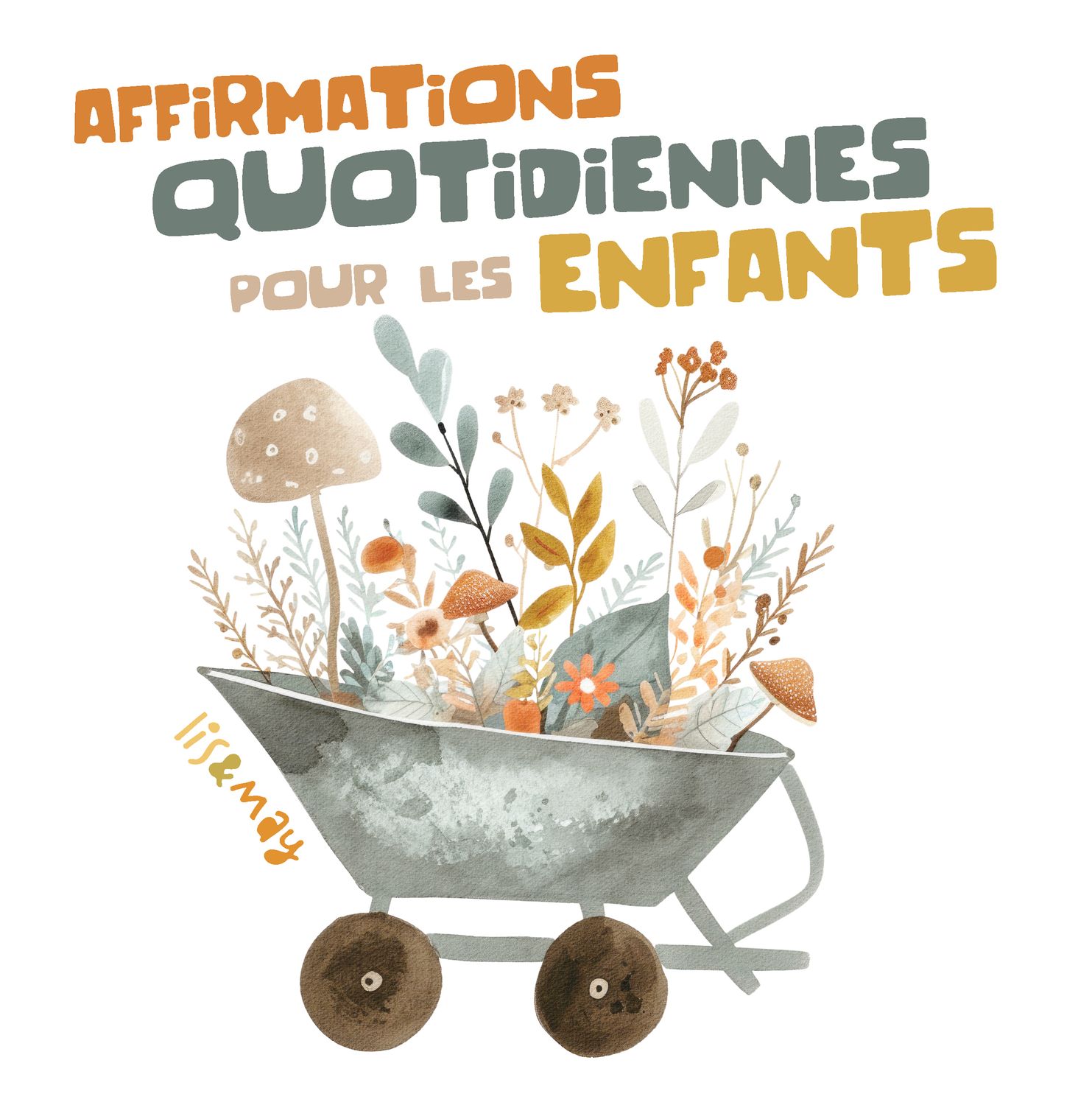 Affirmations quotidiennes pour les enfants