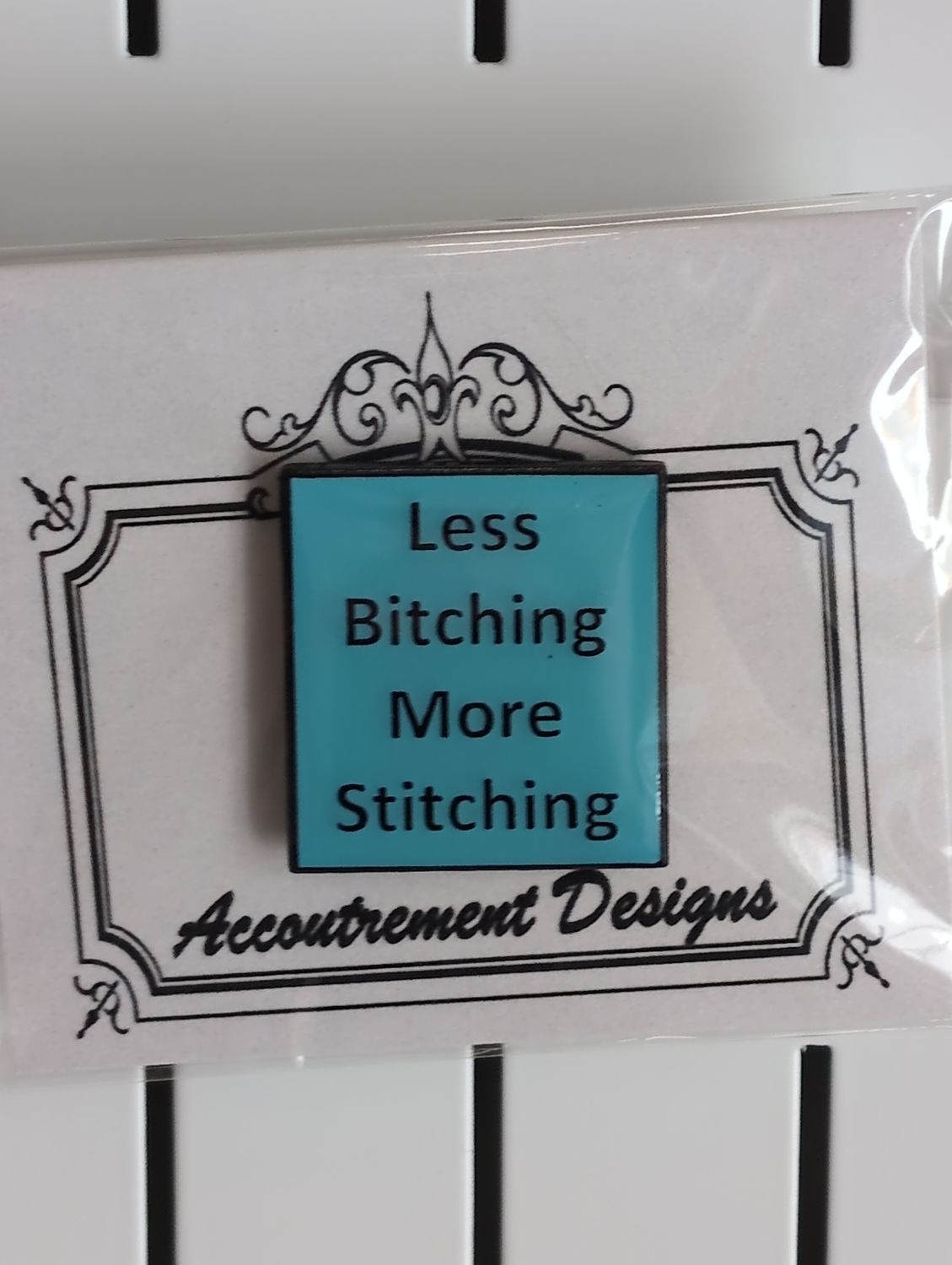Less Bitching More Stitching Turquoise Needle Minder