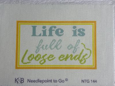 Life is Full of Loose Ends