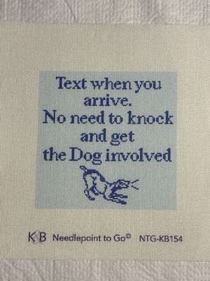 Text When You Arrive, No Need to Knock and Get the Dog Involved