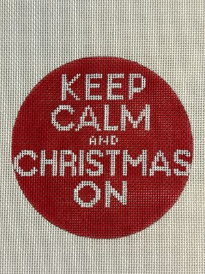 Keep Calm &amp; Christmas On