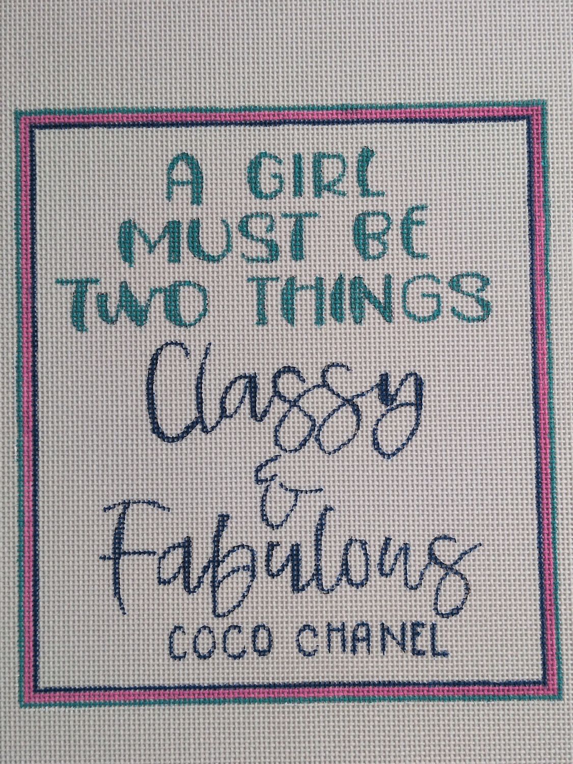 A girl must be two things, Classy &amp; Fabulous