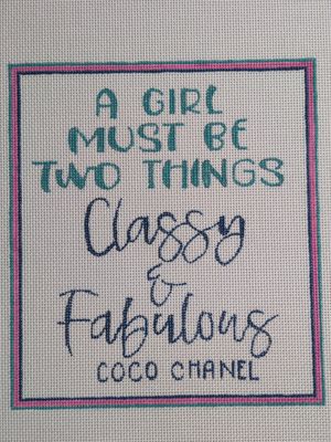 A girl must be two things, Classy &amp; Fabulous