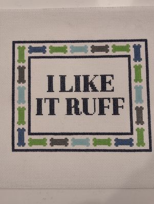 I Like it Ruff
