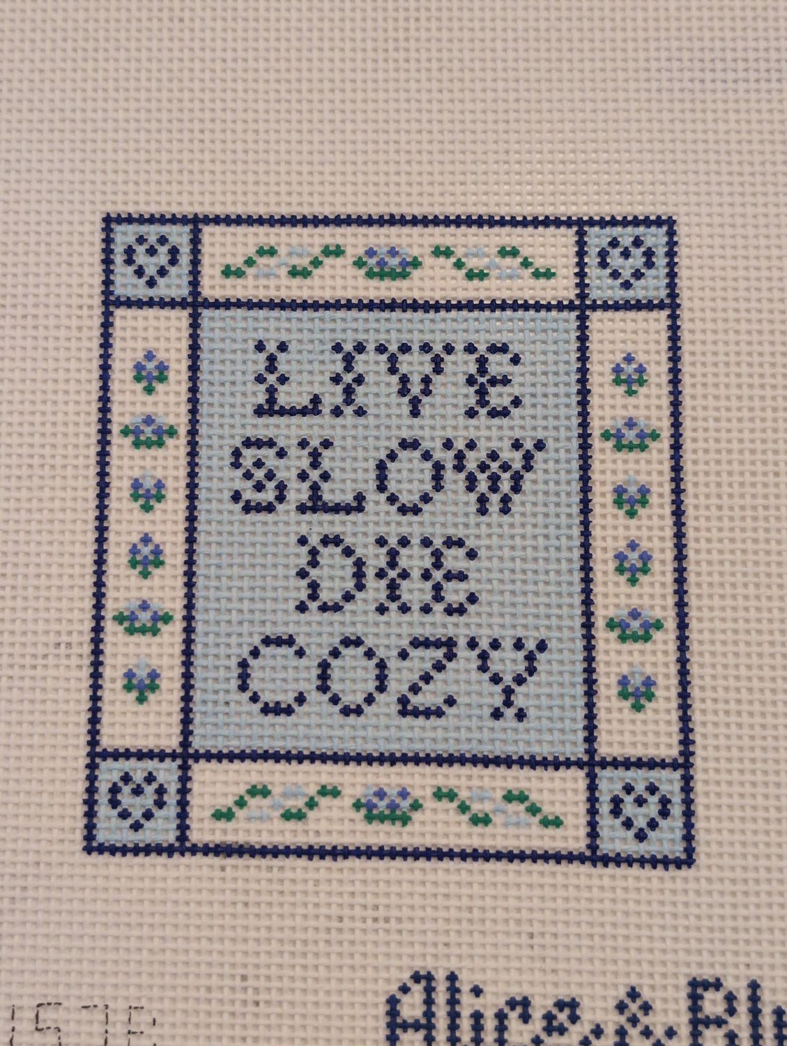 Live Slow Die Cozy - Cool