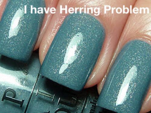 OPI I Have A Herring Problem (UP Rp.125rb)